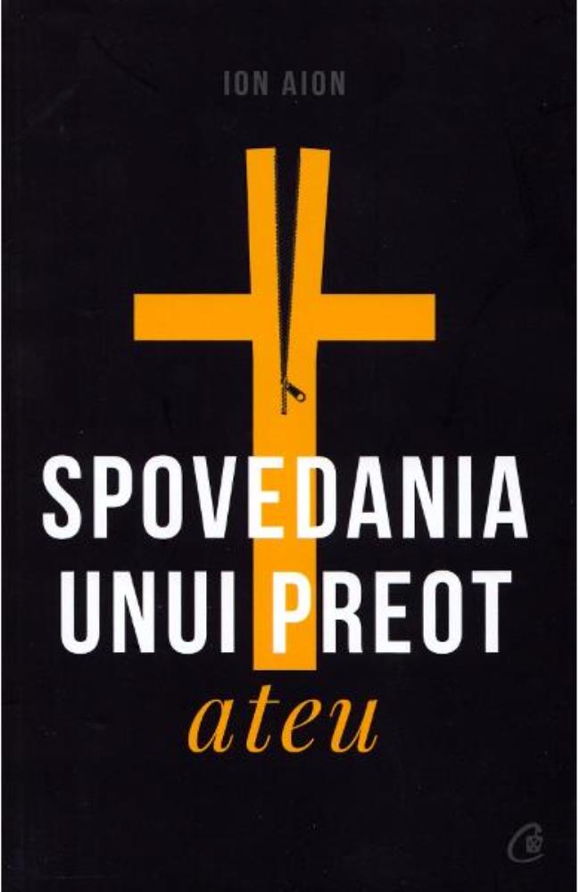 Spovedania unui preot ateu