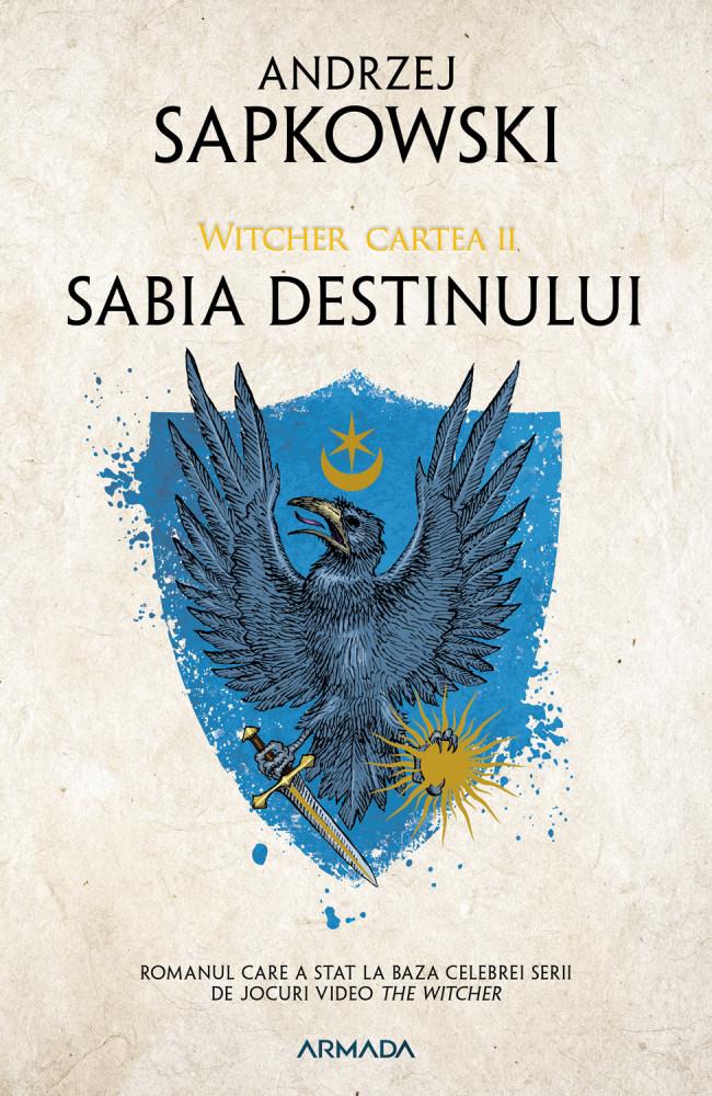 Sabia destinului ed. 2019 (Seria Witcher partea a II-a)