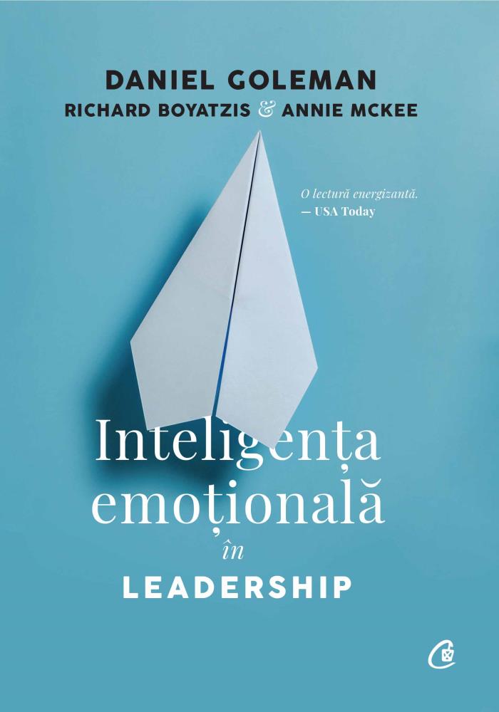 Inteligenta emotionala in Leadership. Editia a III - a revizuita si adaugita