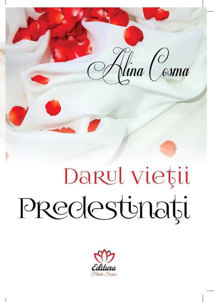 Darul vieții. Predestinați