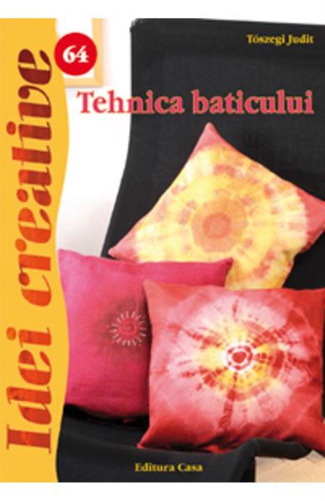 Idei creative 64 - Tehnica baticului