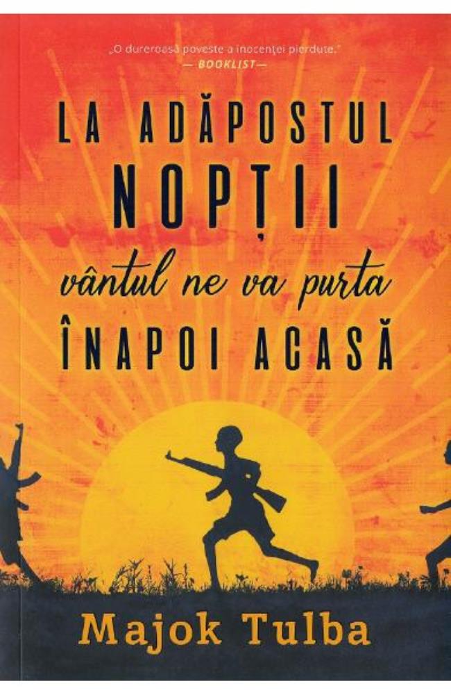 La adapostul noptii vantul ne va purta inapoi acasa