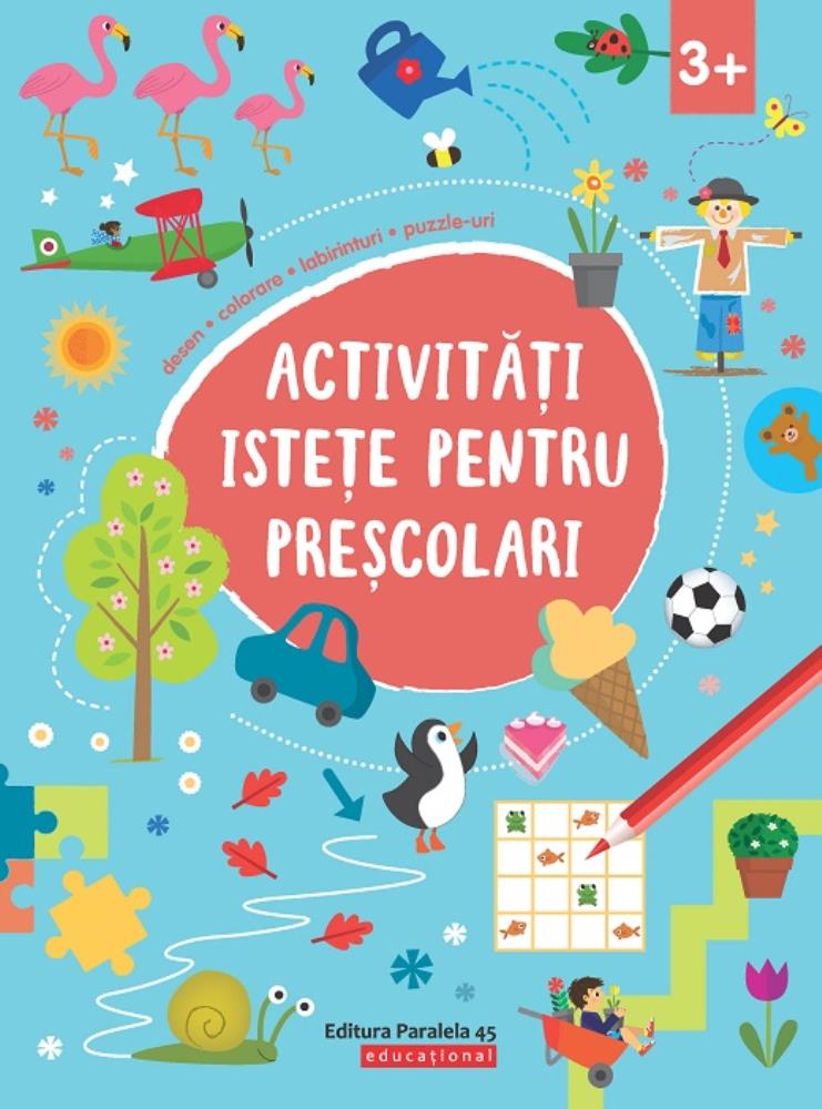 ACTIVITATI ISTETE PENTRU PRESCOLARI (3 ANI+)