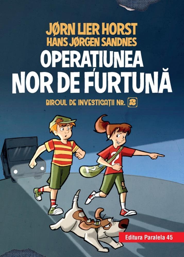 BIROUL DE INVESTIGATII NR. 2. NOR DE FURTUNA. ED. 2