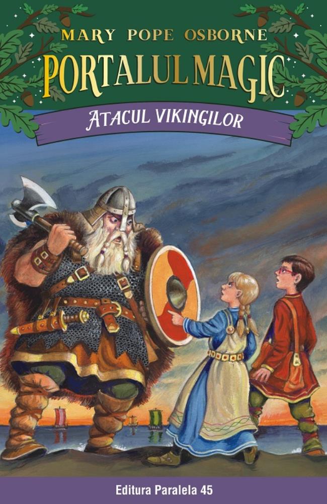 ATACUL VIKINGILOR. PORTALUL MAGIC NR. 15. ED. 2