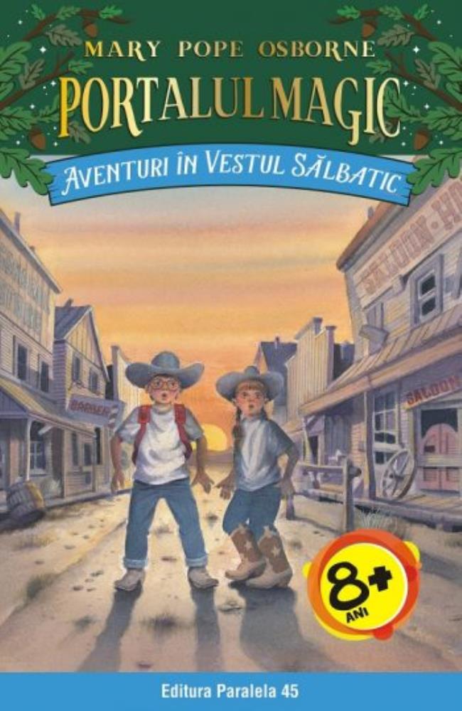 AVENTURI IN VESTUL SALBATIC. PORTALUL MAGIC NR. 10. ED. 2