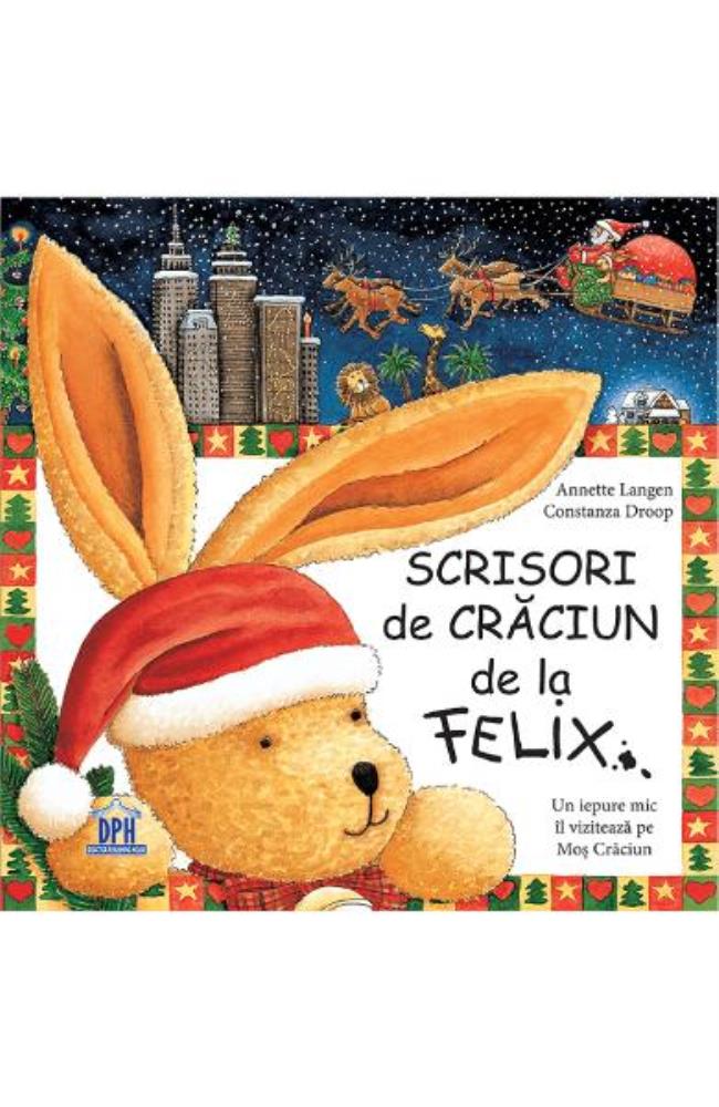 Scrisori de Craciun de la Felix