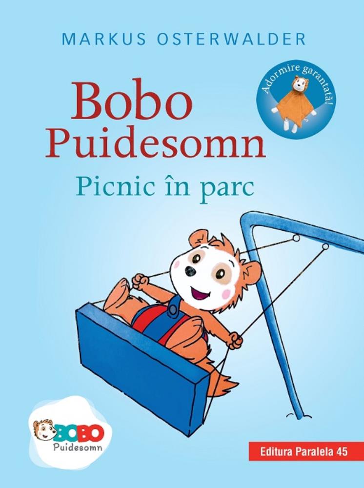 BOBO PUIDESOMN - PICNIC IN PARC. POVESTI ILUSTRATE PENTRU PUISORI ISTETI (0-3 ANI)