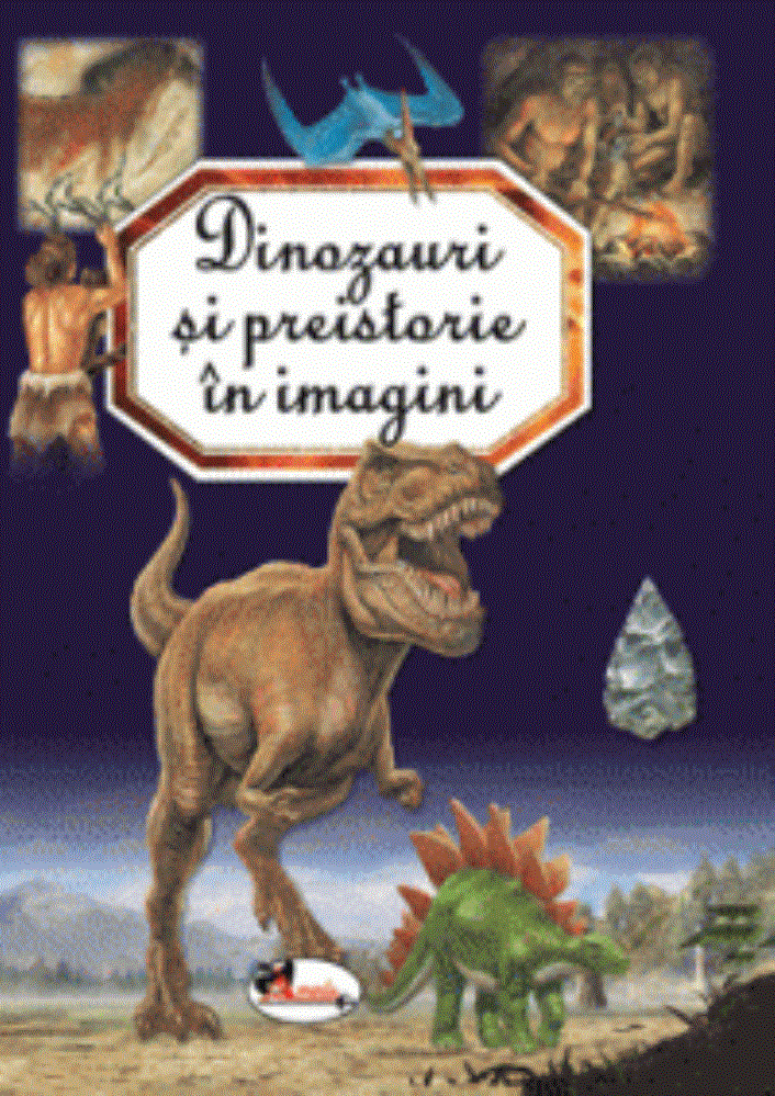  dinozauri si preistorie in imagini