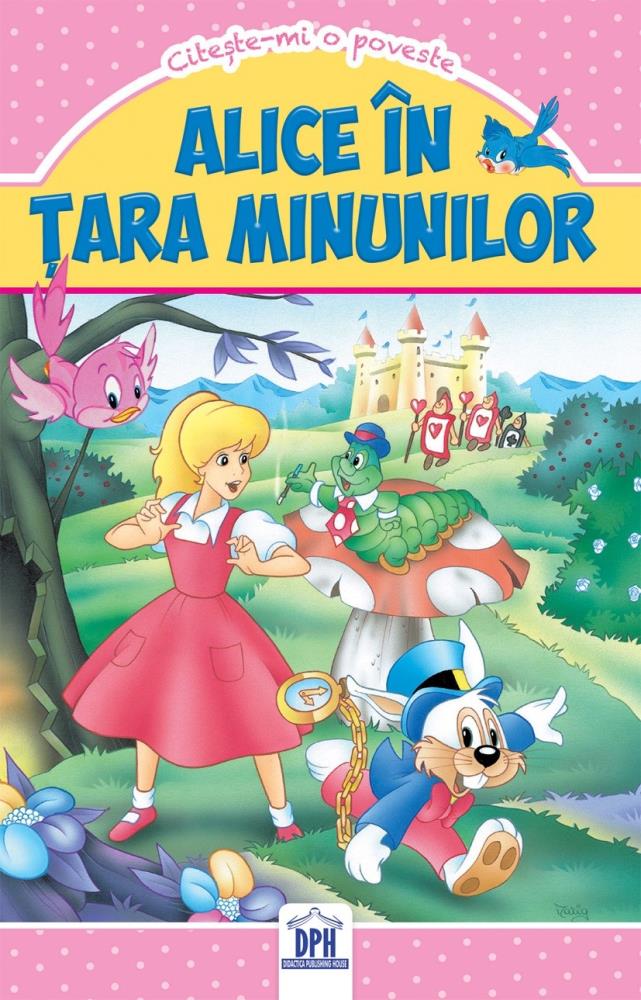 Alice în țara minunilor - Citeste-mi o poveste