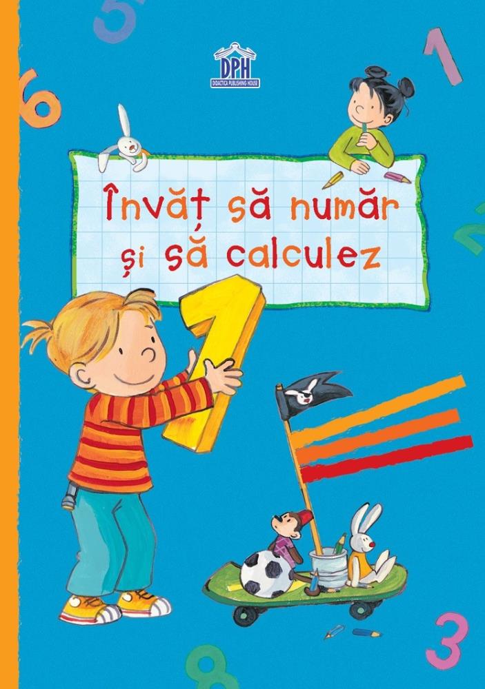 Invat sa numar si sa calculez - Caiet grupa mare