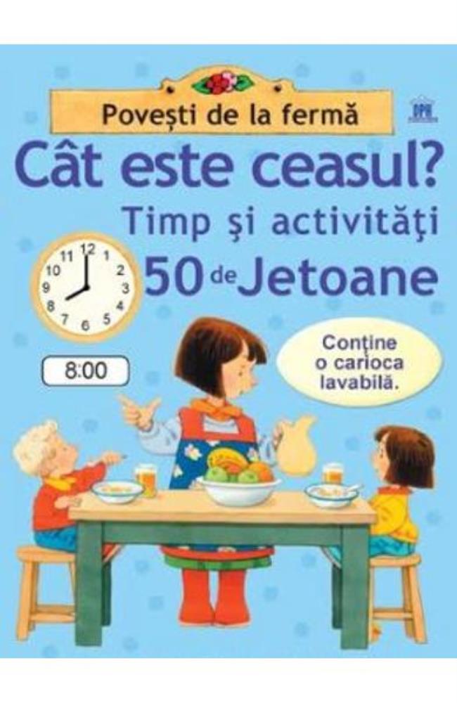 Cat este ceasul - Timp si activitati - 50 de jetoane