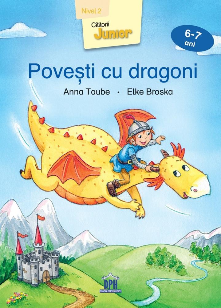 Povești cu dragoni - Nivel 2 - 6-7 ani