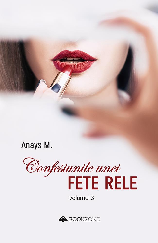 Confesiunile unei fete rele - Vol.3