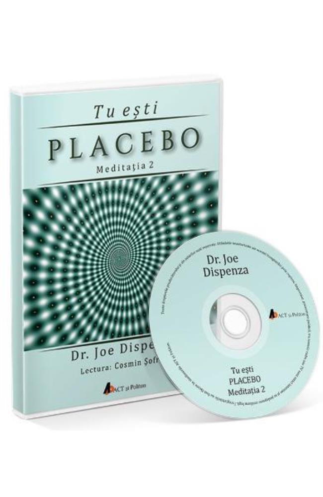 Tu esti Placebo - Meditaţie 2 - Audiobook