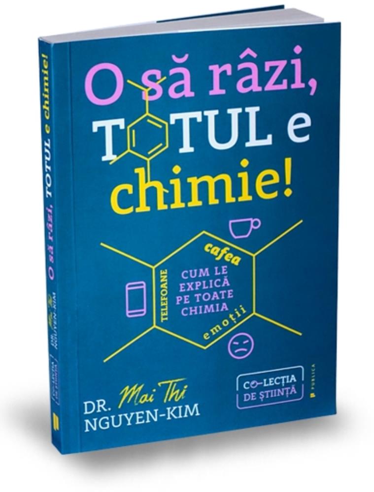 O sa razi totul e chimie!