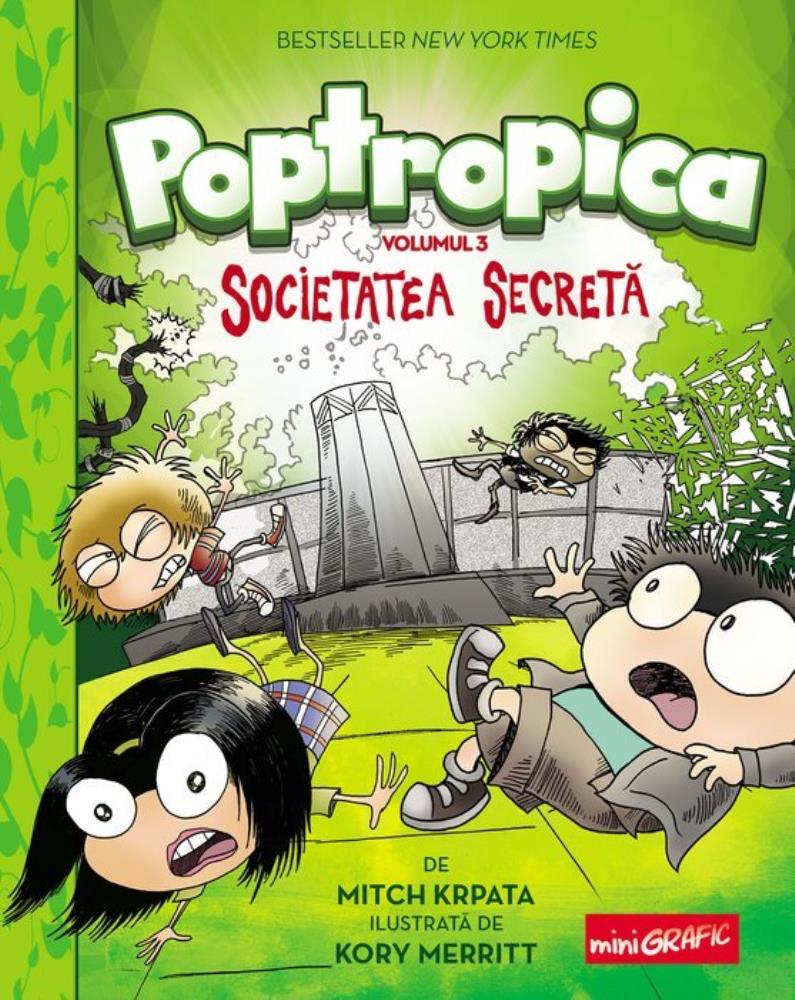 POPTROPICA #3. Societatea Secreta [miniGRAFIC]