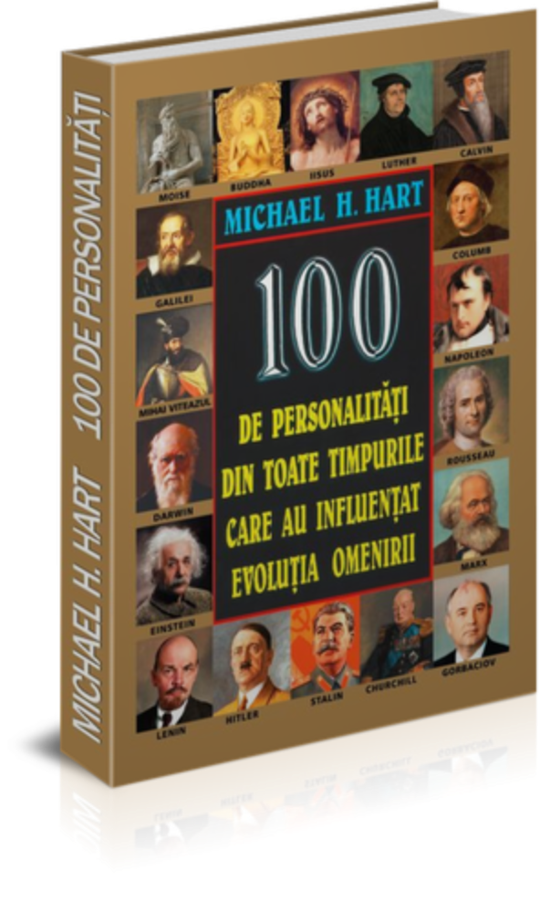 100 PERSONALITĂȚI din toate timpurile care au influențat evoluția omenirii
