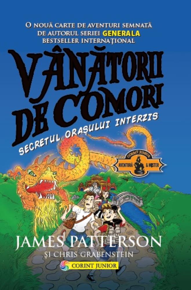 VANATORII DE COMORI VOL. 3 SECRETUL ORASULUI INTERZIS