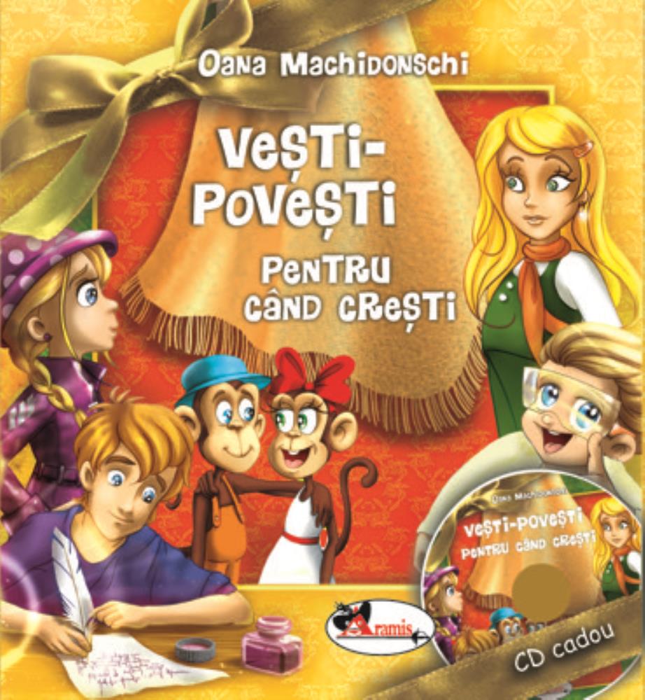 Vesti-Povesti pentru cand cresti (+CD)